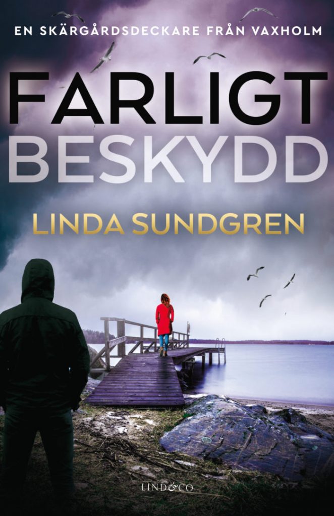 Farligt beskydd av Linda Sundgren